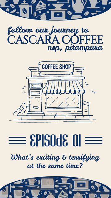 Cascara Coffee NSP journey series, episode 01 cover