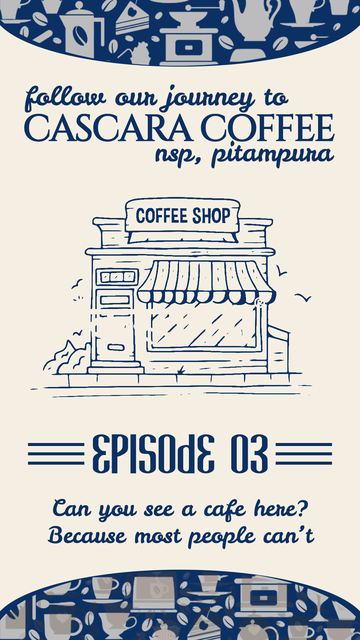 Cascara Coffee NSP journey series, episode 03 cover