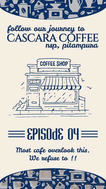Cascara Coffee NSP journey series, episode 04 cover