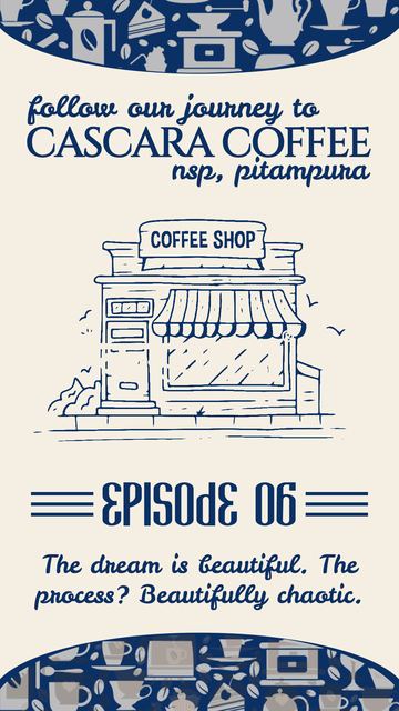 Cascara Coffee NSP journey series, episode 06 cover
