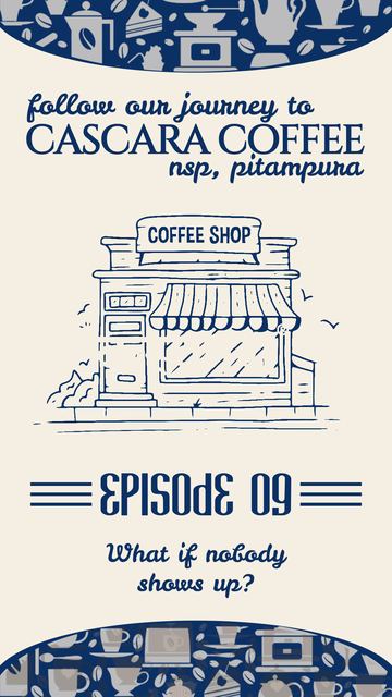 Cascara Coffee NSP journey series, episode 09 cover