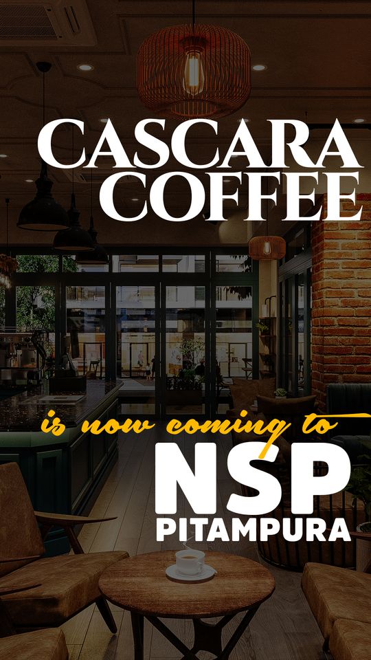 Cascara Coffee NSP Pitampura launch ad cover